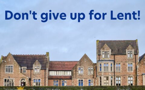 Don't give up for Lent!