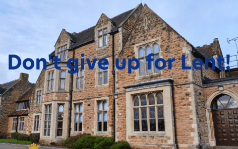 'Don't give up for Lent!' 21 March
